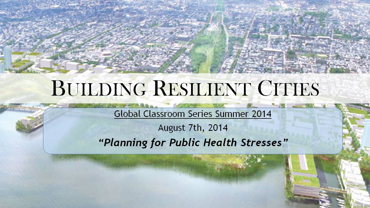 resilient-cities-09-planning-for-public-health-stresses-title-slide