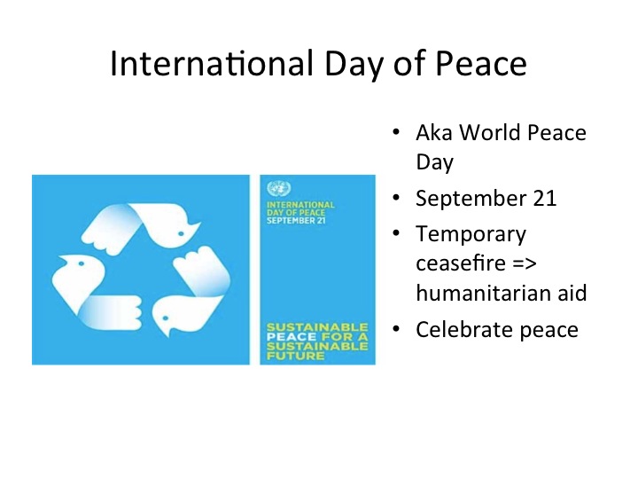 International Day of Peace International Day of Peace